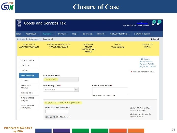 Closure of Case Developed and Designed by GSTN 38 