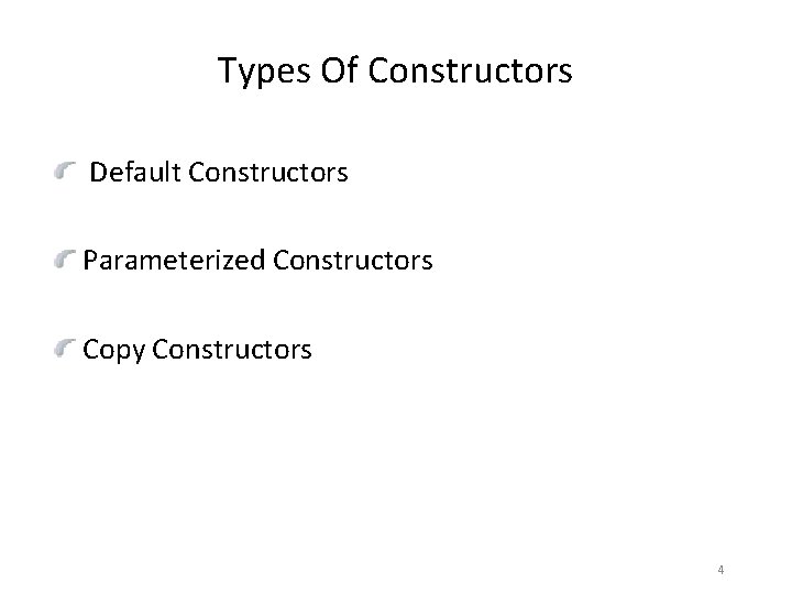 Types Of Constructors Default Constructors Parameterized Constructors Copy Constructors 4 