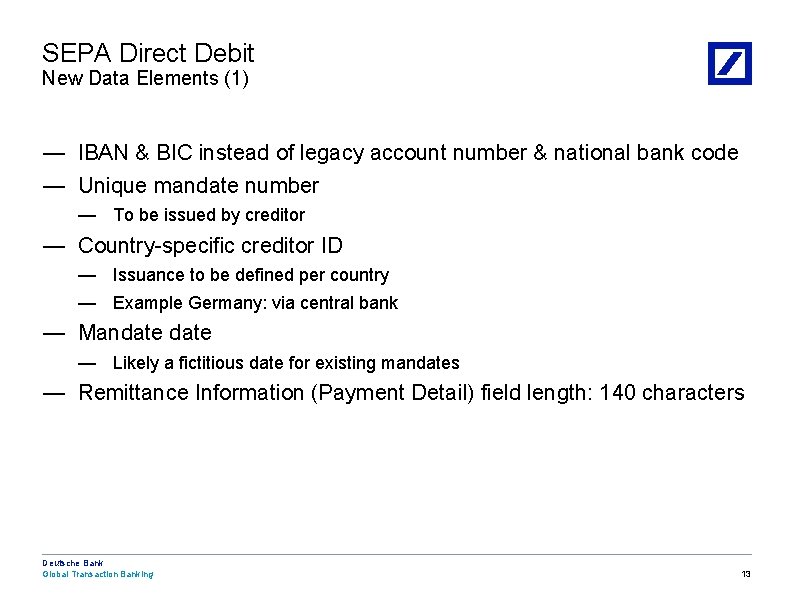 SEPA Direct Debit New Data Elements (1) — IBAN & BIC instead of legacy