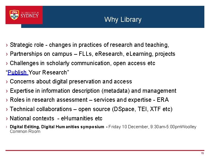 Why Library › Strategic role - changes in practices of research and teaching, ›