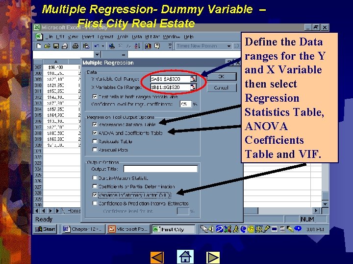 Multiple Regression- Dummy Variable – First City Real Estate Define the Data ranges for