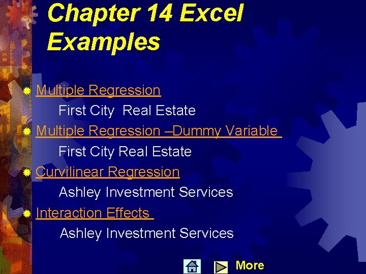 Chapter 14 Excel Examples ® Multiple Regression First City Real Estate ® Multiple Regression