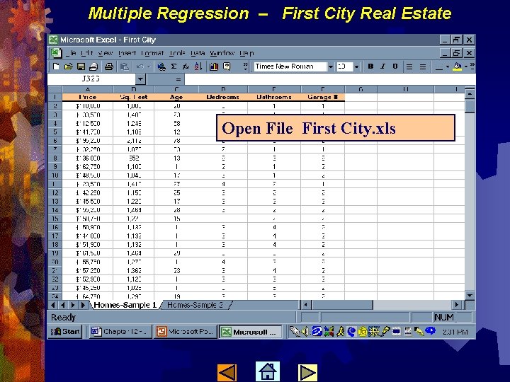 Multiple Regression – First City Real Estate Open File First City. xls 