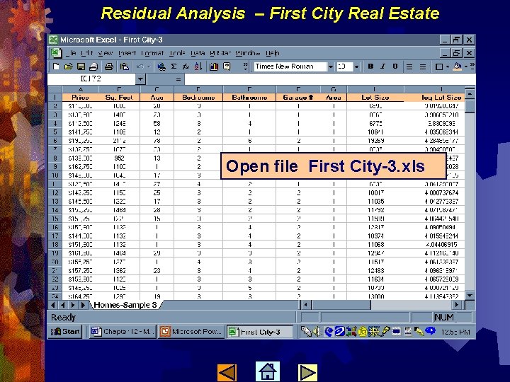 Residual Analysis – First City Real Estate Open file First City-3. xls 