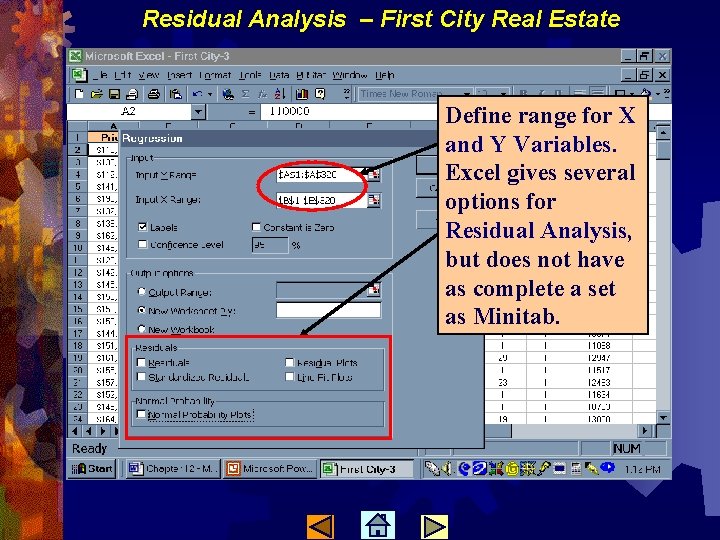 Residual Analysis – First City Real Estate Define range for X and Y Variables.