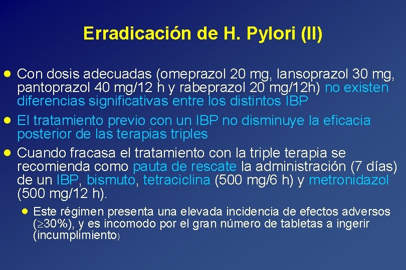 Erradicación de H. Pylori (II) · · · Con dosis adecuadas (omeprazol 20 mg,