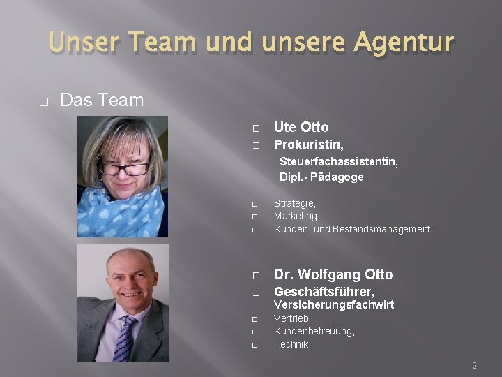 Unser Team und unsere Agentur � Das Team � Ute Otto � Prokuristin, Steuerfachassistentin,