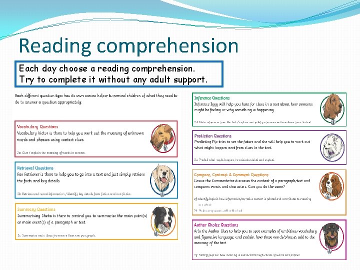 Reading comprehension Each day choose a reading comprehension. Try to complete it without any