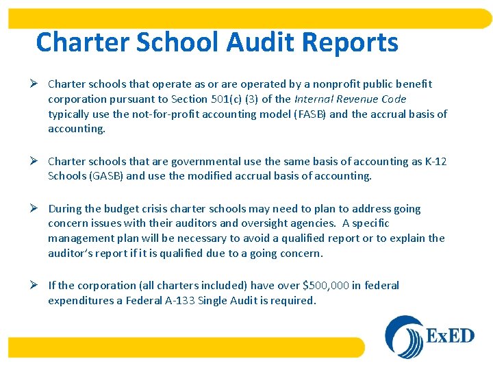 Charter School Audit Reports Ø Charter schools that operate as or are operated by