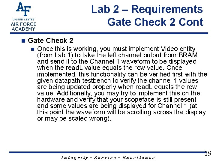 Lab 2 – Requirements Gate Check 2 Cont n Gate Check 2 n Once