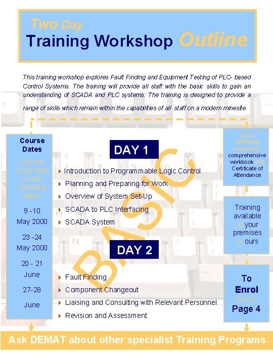 Two Day Training Workshop Outline This training workshop explores Fault Finding and Equipment Testing