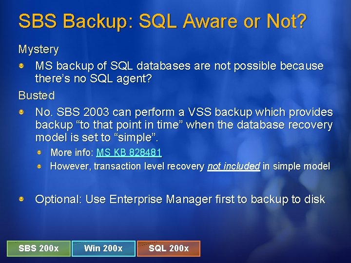 SBS Backup: SQL Aware or Not? Mystery MS backup of SQL databases are not