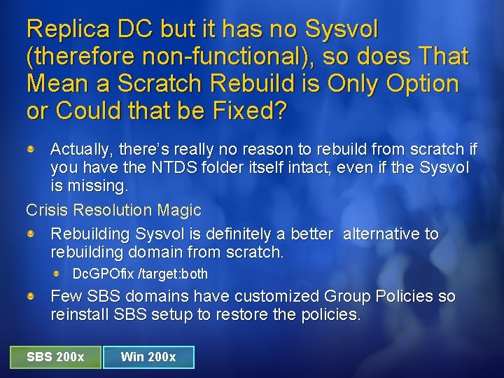 Replica DC but it has no Sysvol (therefore non-functional), so does That Mean a