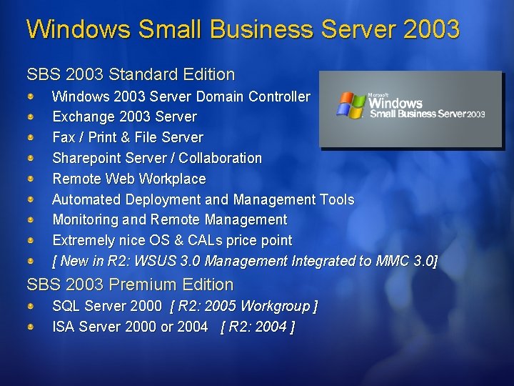 Windows Small Business Server 2003 SBS 2003 Standard Edition Windows 2003 Server Domain Controller