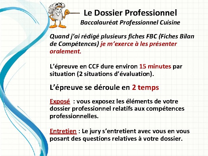 Le Dossier Professionnel Baccalauréat Professionnel Cuisine Quand j’ai rédigé plusieurs fiches FBC (Fiches Bilan