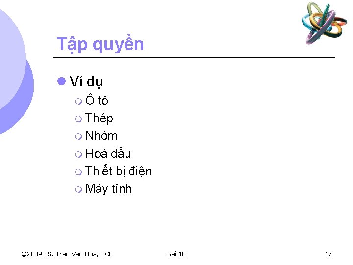 Tập quyền l Ví dụ mÔ tô m Thép m Nhôm m Hoá dầu