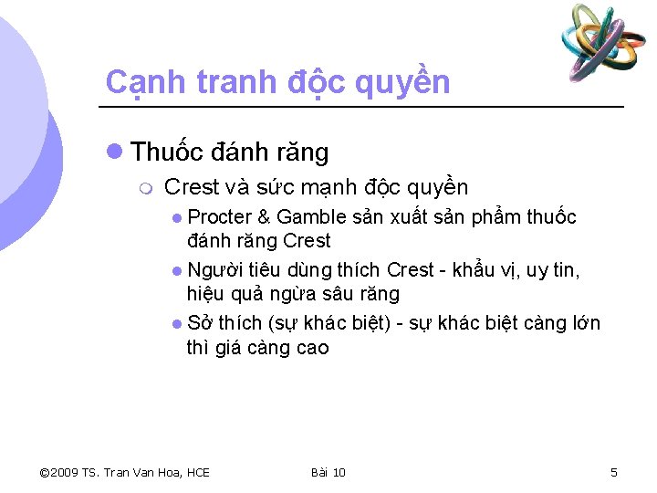 Cạnh tranh độc quyền l Thuốc đánh răng m Crest và sức mạnh độc