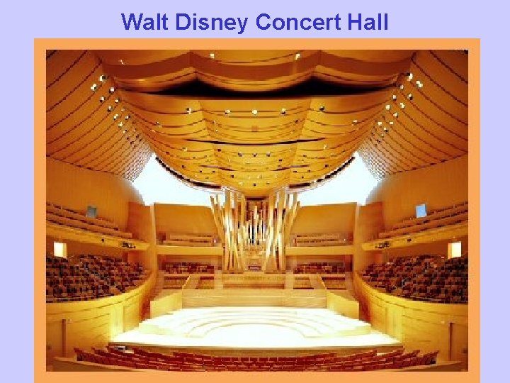 Walt Disney Concert Hall 