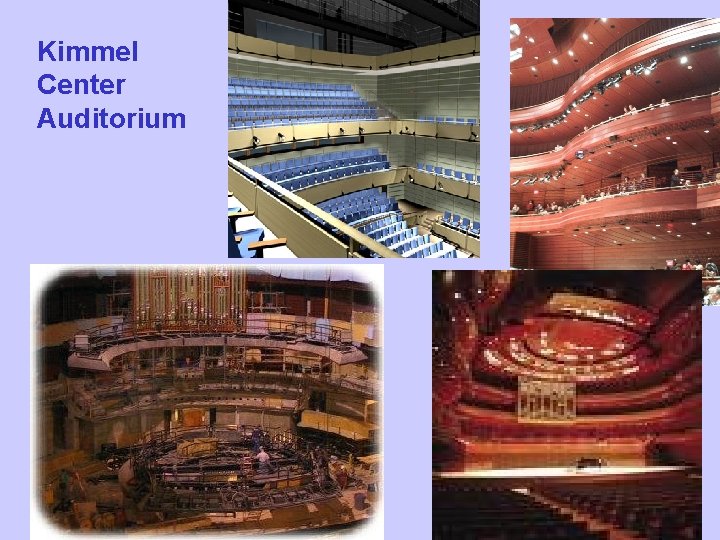 Kimmel Center Auditorium 