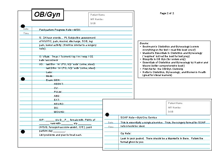 OB/Gyn Page 2 of 2 Patient Name MR Number DOB Date Time Post-partum Progress