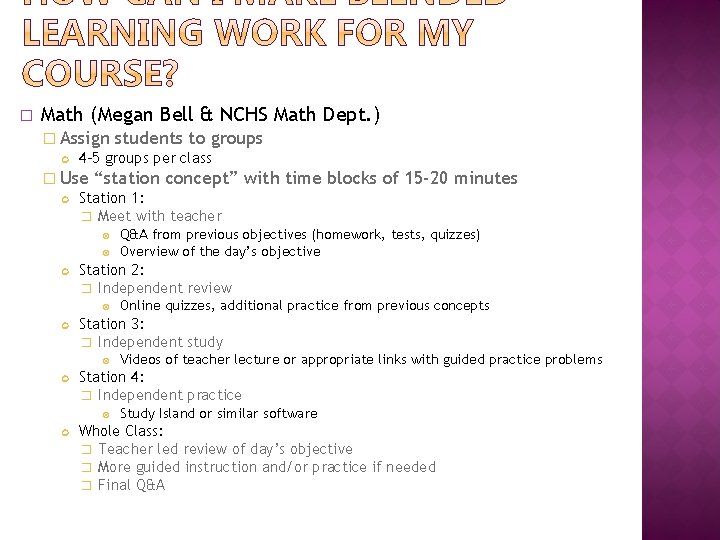 � Math (Megan Bell & NCHS Math Dept. ) � Assign students to groups
