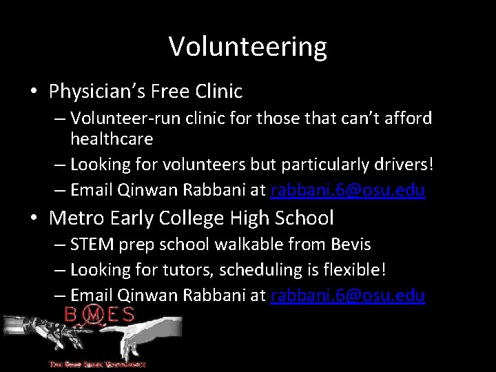 Volunteering • Physician’s Free Clinic – Volunteer-run clinic for those that can’t afford healthcare