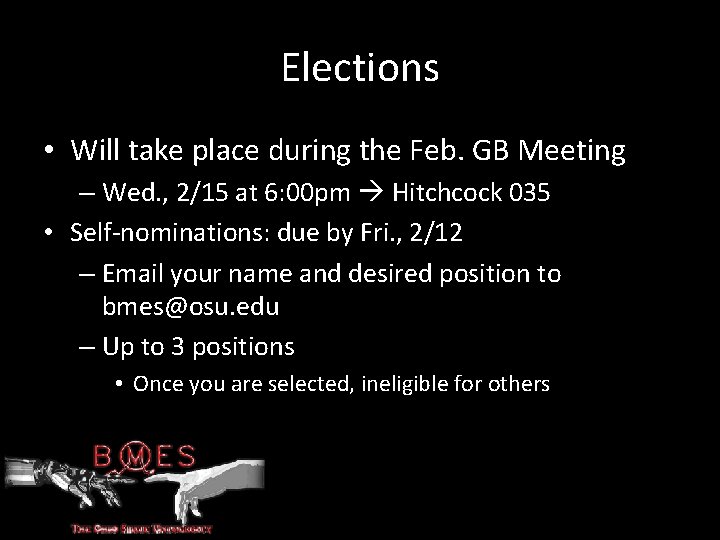 Elections • Will take place during the Feb. GB Meeting – Wed. , 2/15