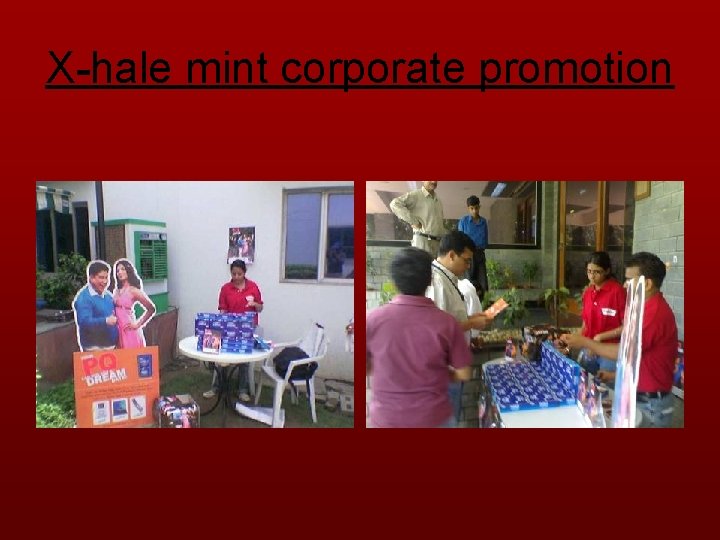 X-hale mint corporate promotion 