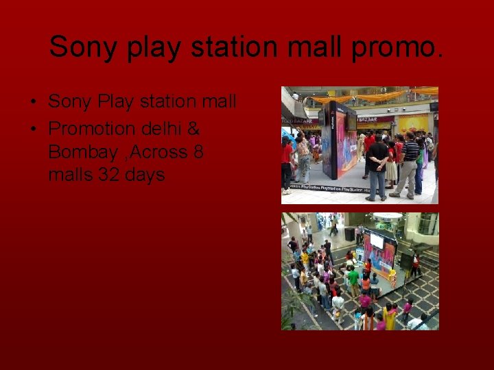 Sony play station mall promo. • Sony Play station mall • Promotion delhi &