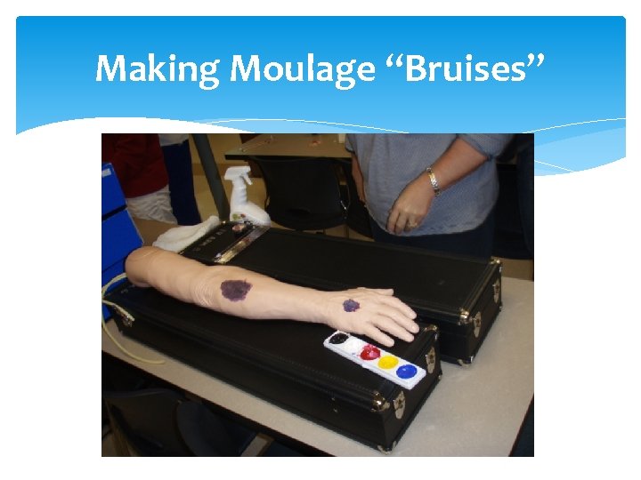 Making Moulage “Bruises” 