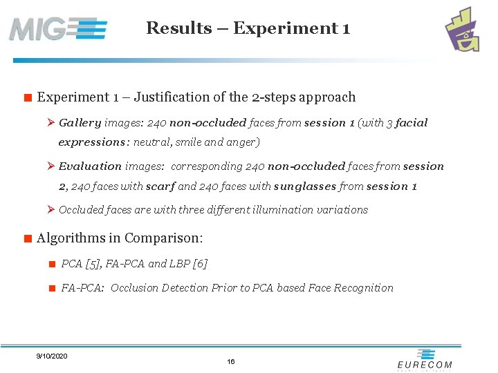 Results – Experiment 1 < Experiment 1 – Justification of the 2 -steps approach