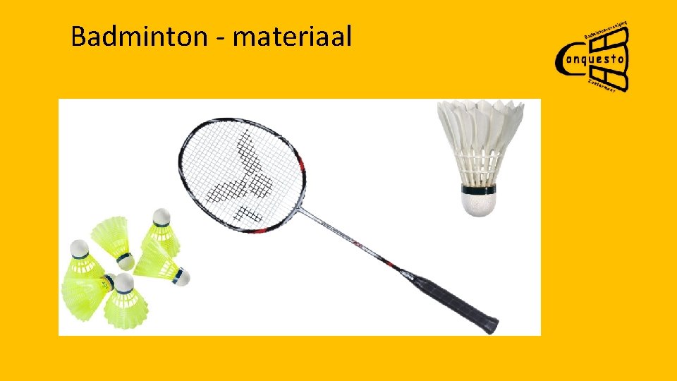 Badminton - materiaal 