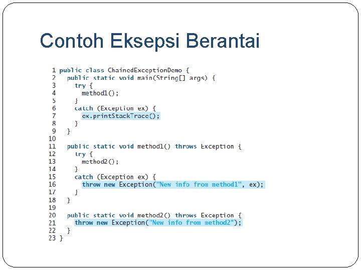 Contoh Eksepsi Berantai 