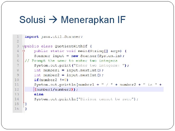 Solusi Menerapkan IF 