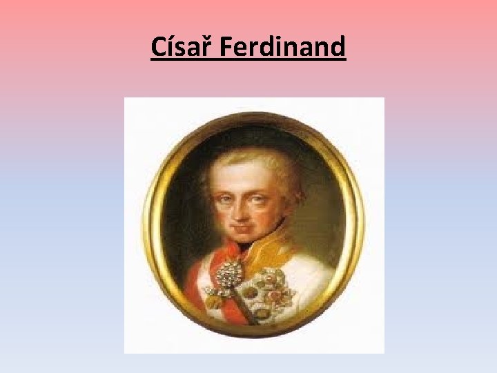 Císař Ferdinand 