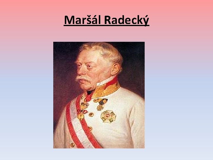 Maršál Radecký 