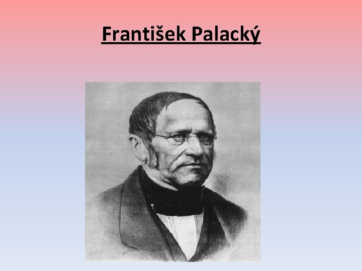 František Palacký 