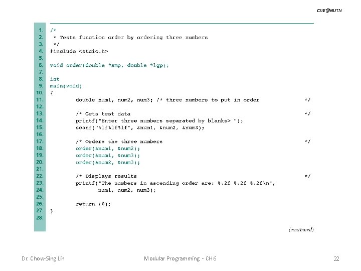 CSIE@NUTN Dr. Chow-Sing Lin Modular Programming - CH 6 22 