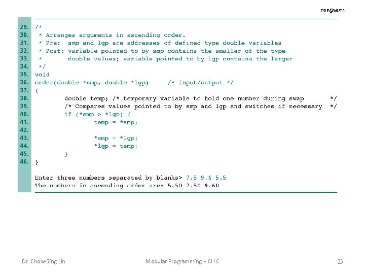 CSIE@NUTN Dr. Chow-Sing Lin Modular Programming - CH 6 23 