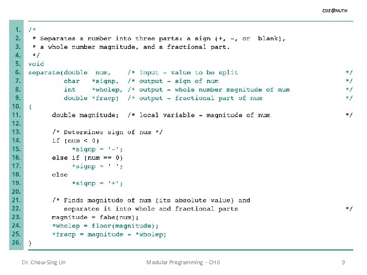CSIE@NUTN Dr. Chow-Sing Lin Modular Programming - CH 6 9 