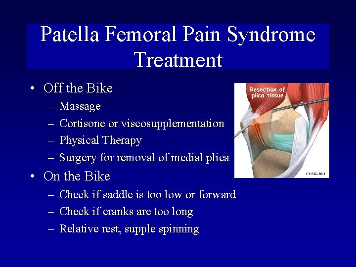 Patella Femoral Pain Syndrome Treatment • Off the Bike – – Massage Cortisone or