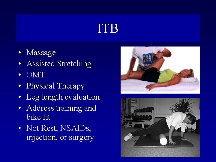 ITB • • • Massage Assisted Stretching OMT Physical Therapy Leg length evaluation Address