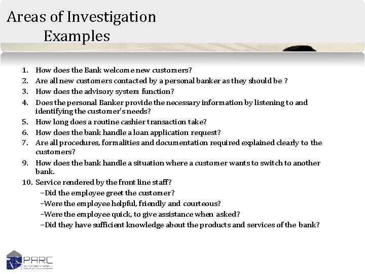 Areas of Investigation Examples 1. 2. 3. 4. 5. 6. 7. 9. 10. How