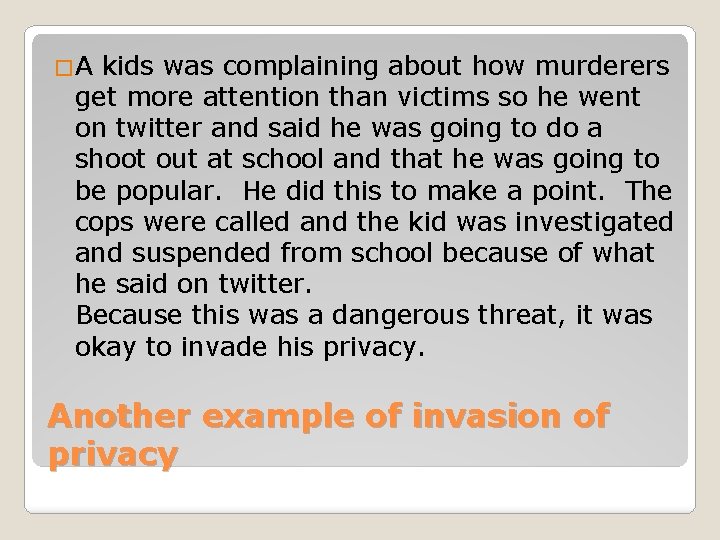 �A kids was complaining about how murderers get more attention than victims so he
