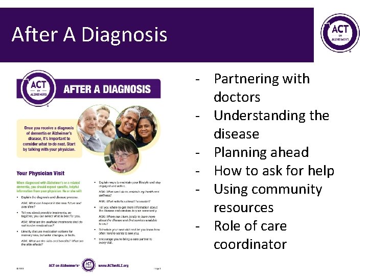 After A Diagnosis - Partnering with doctors - Understanding the disease - Planning ahead