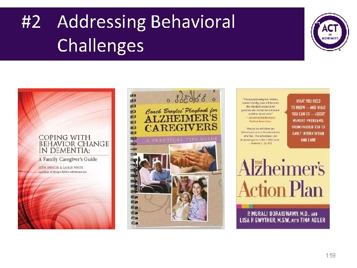 #2 Addressing Behavioral Challenges 159 #2 Addressing Behavioral Challenges 159