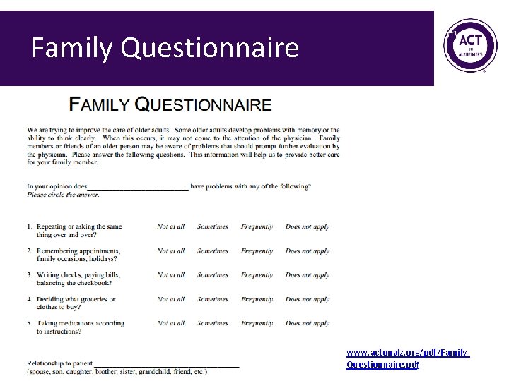 Family Questionnaire www. actonalz. org/pdf/Family. Questionnaire. pdf 