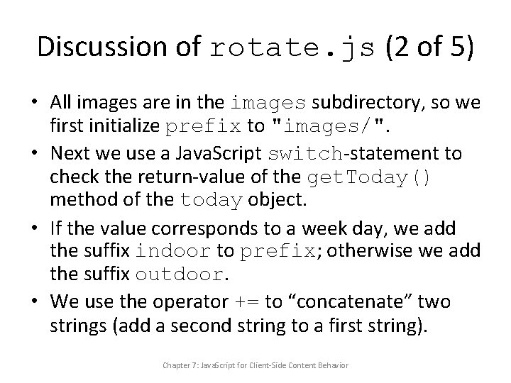 Discussion of rotate. js (2 of 5) • All images are in the images