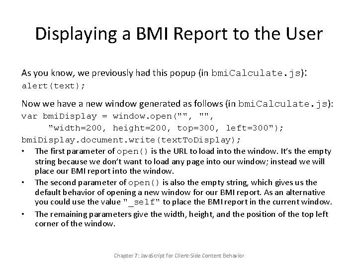 Displaying a BMI Report to the User As you know, we previously had this