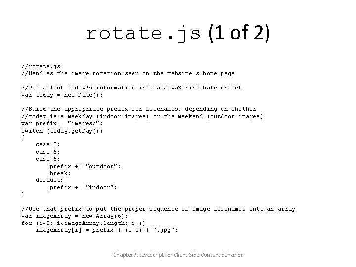 rotate. js (1 of 2) //rotate. js //Handles the image rotation seen on the